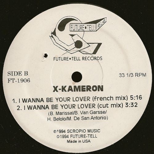 I Wanna Be Your Lover X-Kameron