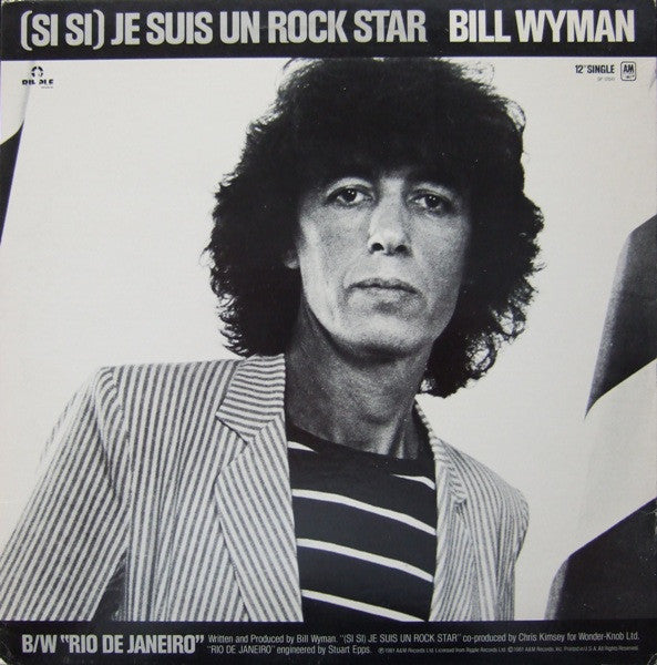 (Si Si) Je Suis Un Rock Star Bill Wyman