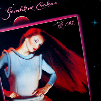 Tell Me Geraldine Cordeau