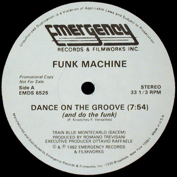 Dance On The Groove (And Do The Funk) Funk Machine