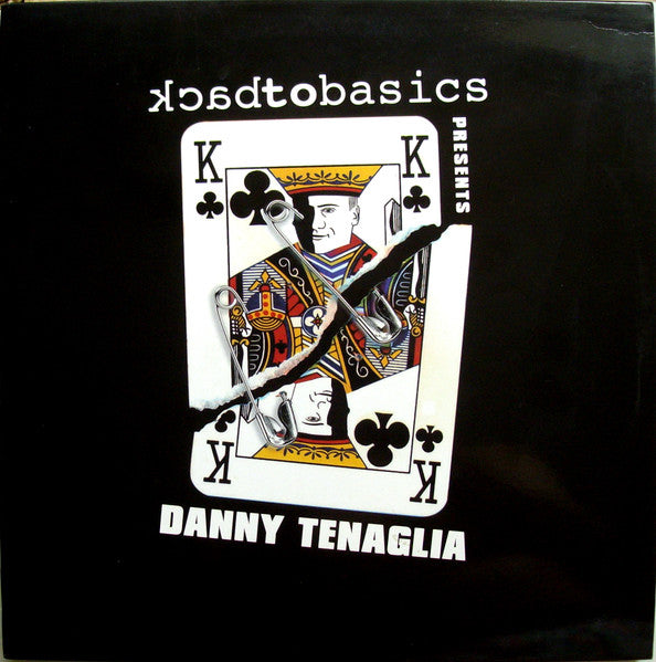 BackToBasics Presents Danny Tenaglia Danny Tenaglia