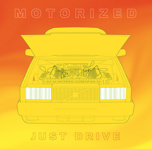 Motorized (2) - Just Drive