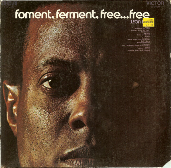 Foment, Ferment, Free... Free Leon Bibb