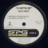 Alex Party - U Gotta Be