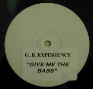 Give Me The Bass G.B. Experience