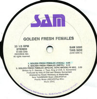 Golden Fresh Females - Golden Fresh Females / Turn It Out, 12" vinyl, on Sam Records (1989)