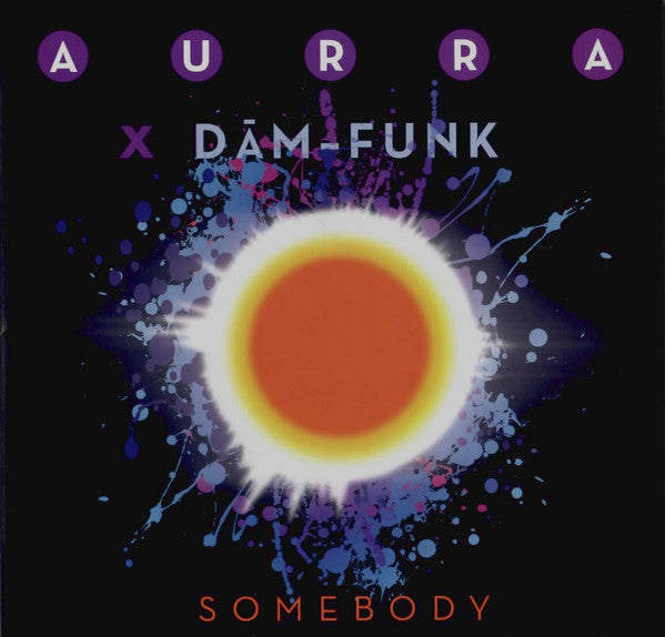 Aurra X Dam-Funk - Somebody