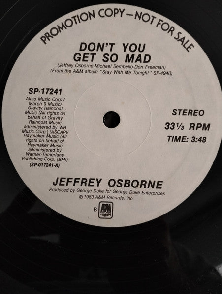 Don't You Get So Mad Jeffrey Osborne