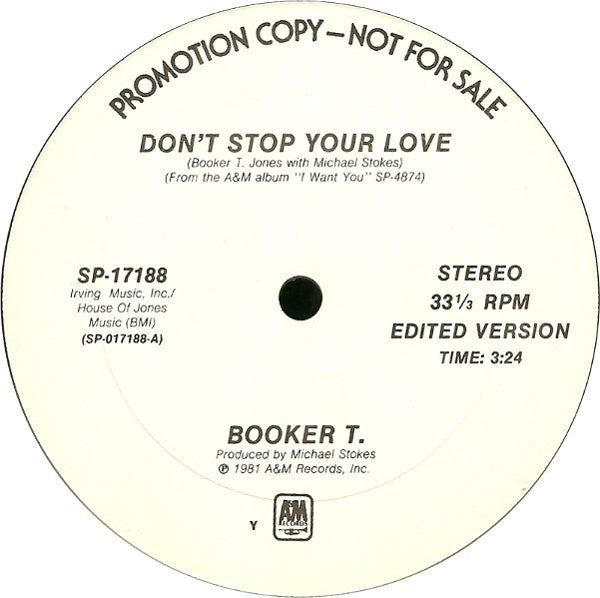 Don't Stop Your Love Booker T. Jones