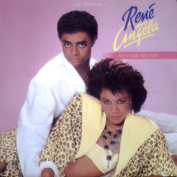 No How - No Way René & Angela