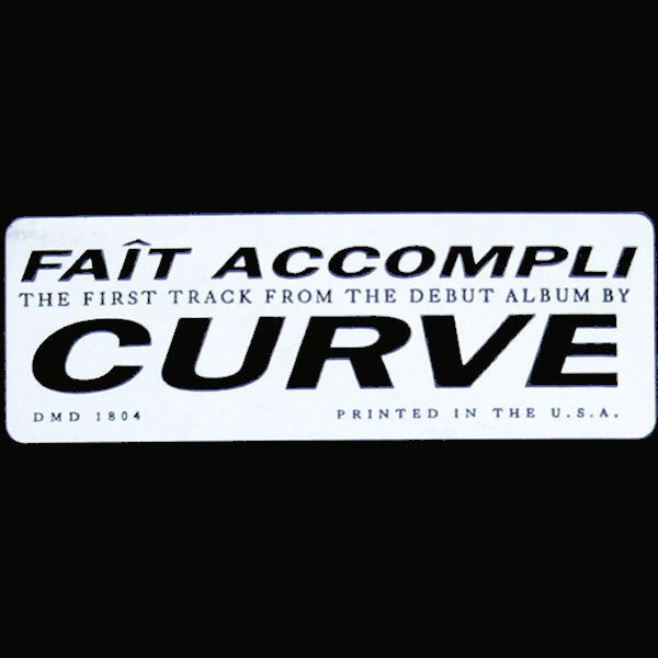 Faît Accompli Curve