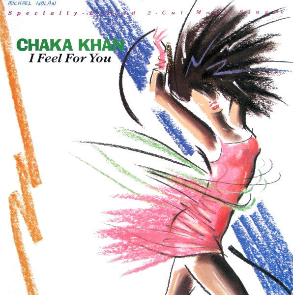 Chaka Khan - I Feel For You