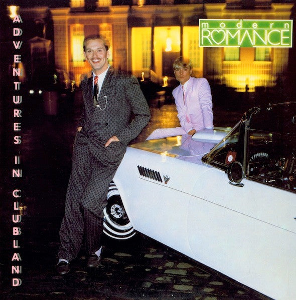 Modern Romance - Adventures In Clubland