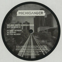 Delano Smith & Brian Kage - Keep 'Em Movin' EP