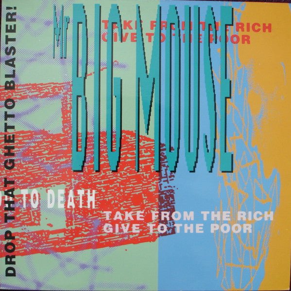 Drop That Ghetto Blaster! Mr. Big Mouse