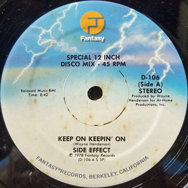 Keep On Keepin' On Side Effect
