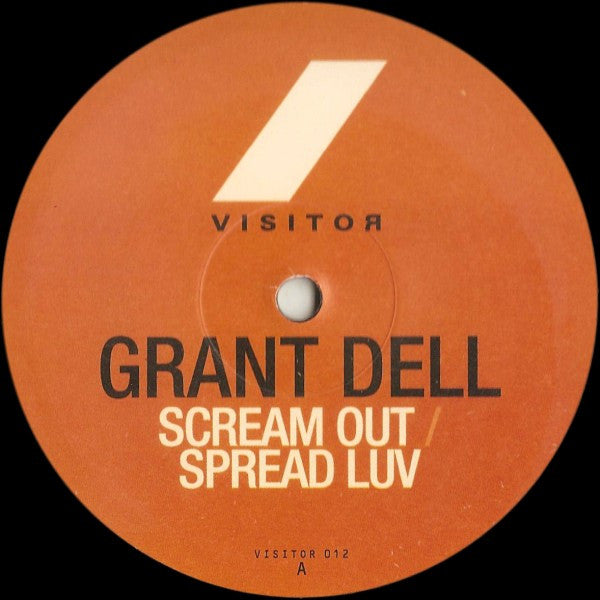 Scream Out / Spread Luv Grant Dell