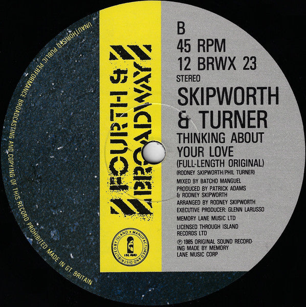 Thinking About Your Love (Remix #2) Skipworth & Turner