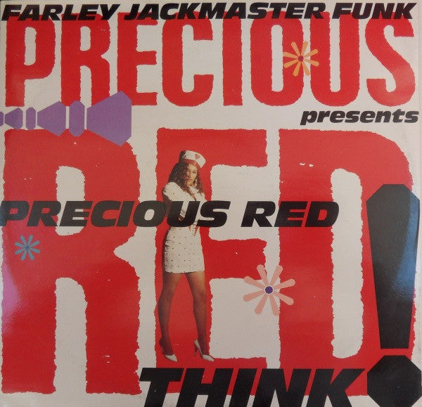 Think! Farley "Jackmaster" Funk,Precious Red
