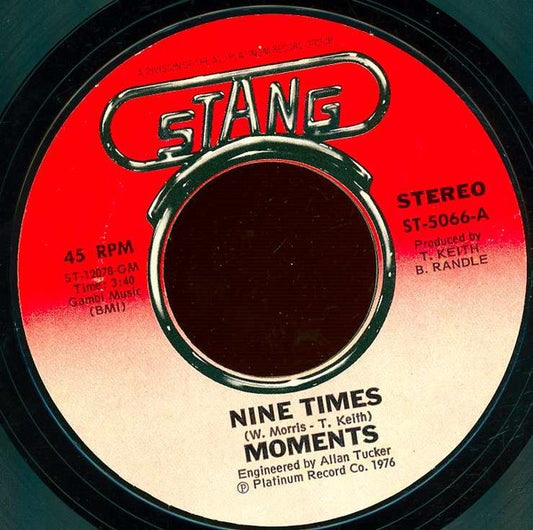 Moments* - Nine Times / When The Morning Comes