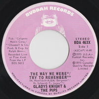 Gladys Knight & The Pips* - The Way We Were / Try To Remember