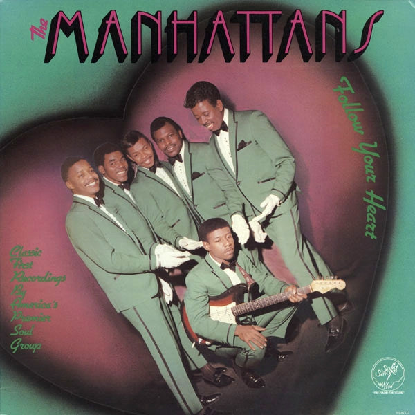 Follow Your Heart Manhattans