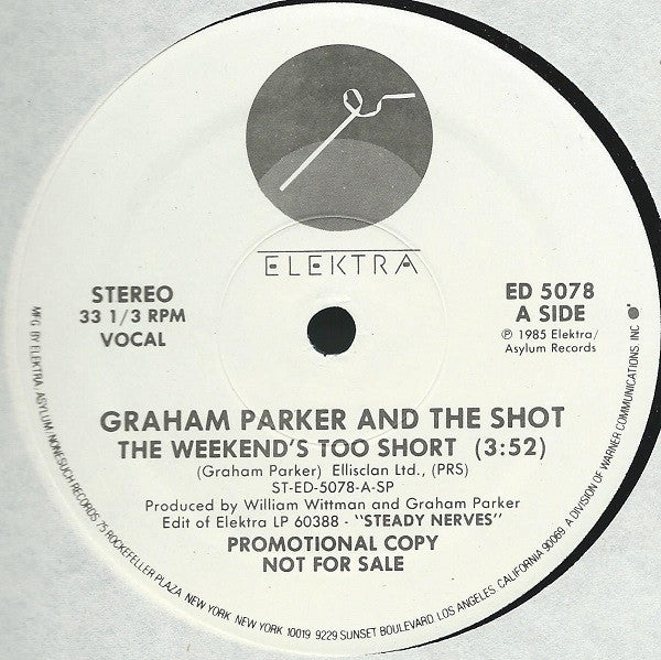 The Weekend's Too Short Graham Parker And The Shot