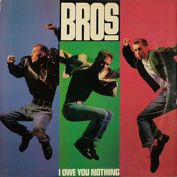I Owe You Nothing Bros