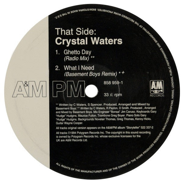 Ghetto Day / What I Need Crystal Waters