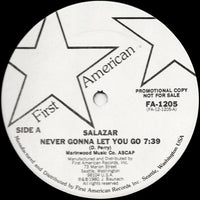 Salazar (2) - Never Gonna Let You Go