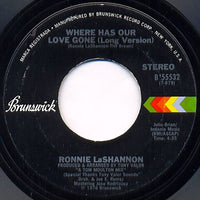 Ronnie LaShannon* - Where Has Our Love Gone