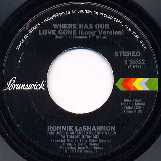Ronnie LaShannon* - Where Has Our Love Gone