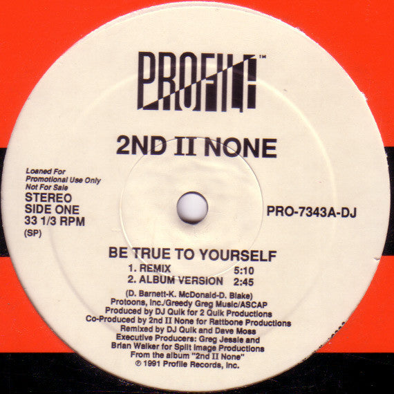 Be True To Yourself 2nd II None