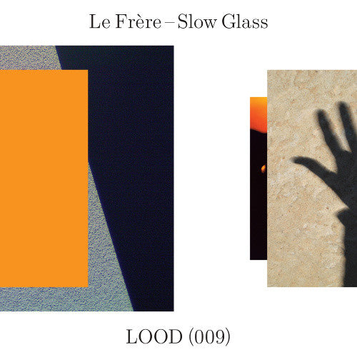 Le Frère - Slow Glass