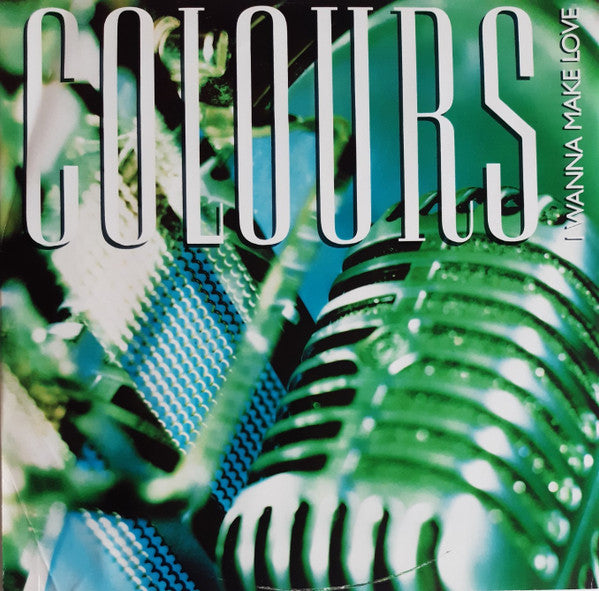 I Wanna Make Love Colours (7)