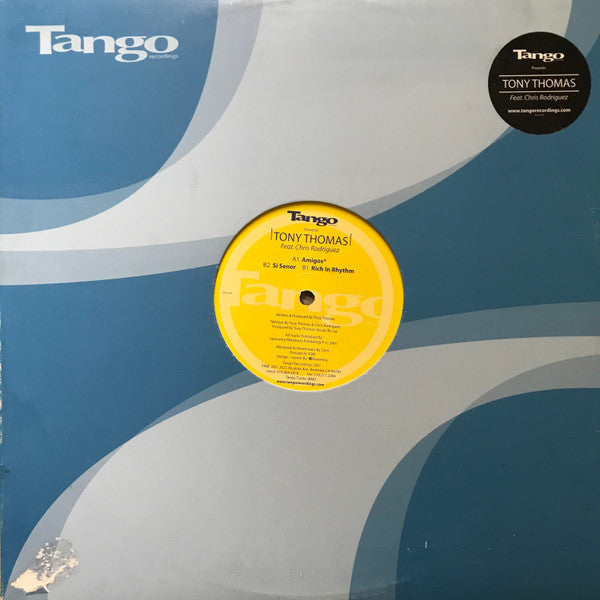 Amigos / Si Senor / Rich In Rhythm Tony Thomas