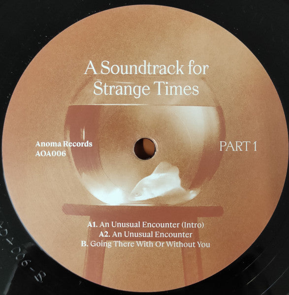 A Soundtrack For Strange Times