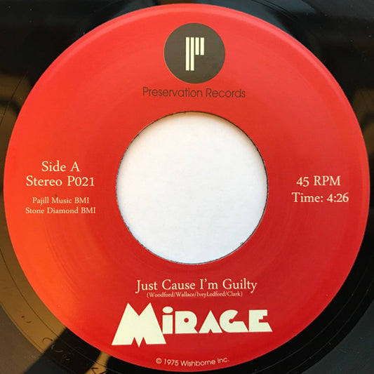 Mirage (62) - Just Cause I'm Guilty / Can't Stop A Man In Love