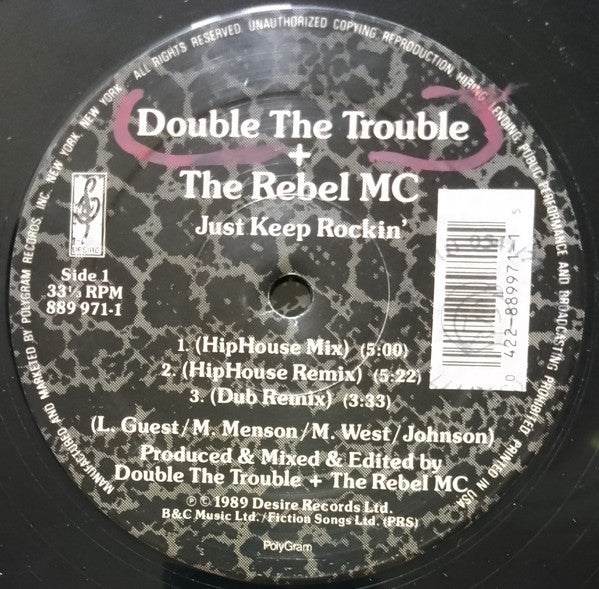 Just Keep Rockin' Double Trouble,Rebel MC