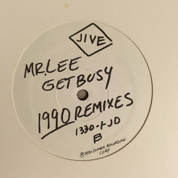 Get Busy (1990 Remixes) Mr. Lee