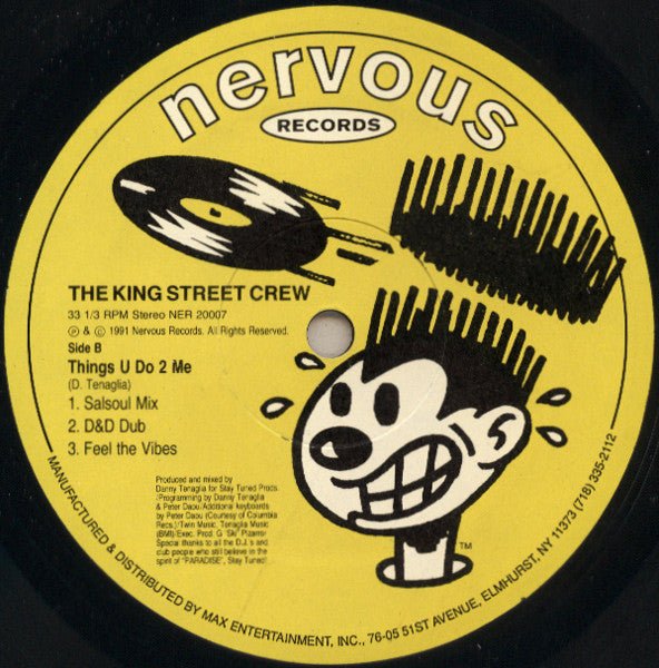 Gonna Be Alright / Things U Do 2 Me The King Street Crew
