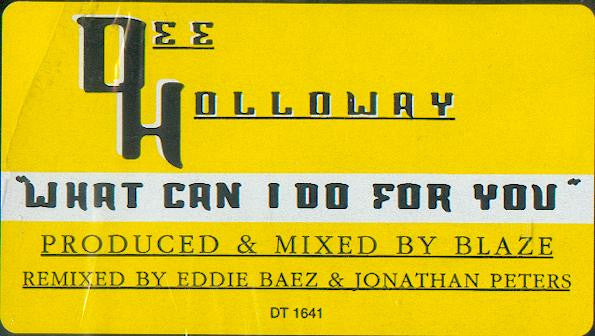 What Can I Do For You Dee Holloway