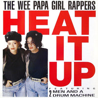The Wee Papa Girl Rappers* - Heat It Up