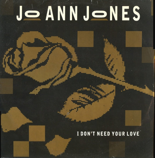 I Don't Need Your Love