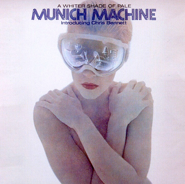 A Whiter Shade Of Pale Munich Machine,Chris Bennett