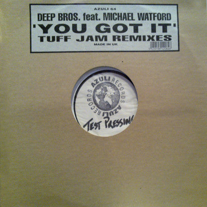 You Got It (Tuff Jam Remixes)