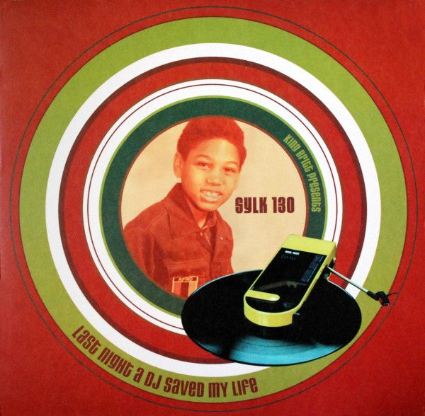 Last Night A DJ Saved My Life King Britt,Sylk 130