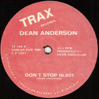 Dean Anderson - Don't Stop, 12" vinyl, on Trax Records (1987)