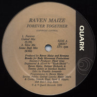 Raven Maize - Forever Together, 12" vinyl, on Quark (1989)