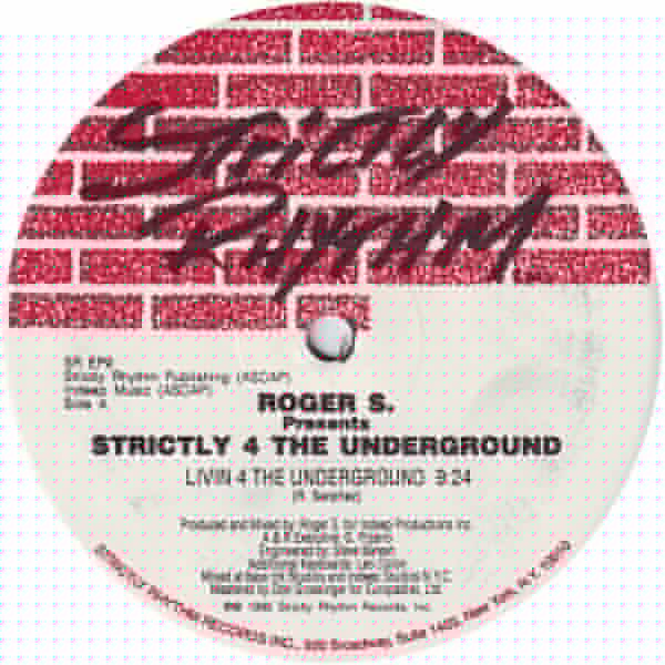 Strictly 4 The Underground Roger Sanchez